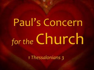 Paul’s Concern for the Church
