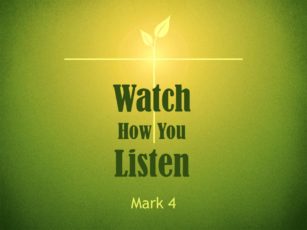 Watch How You Listen