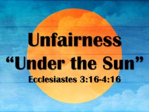 Unfairness “Under the Sun”