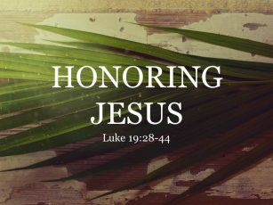 Honoring Jesus